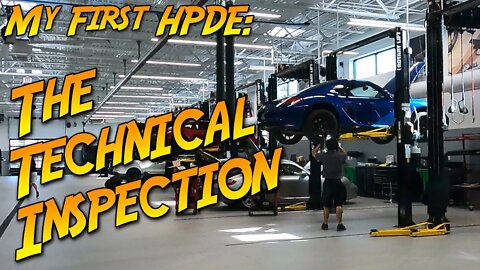 My First HPDE: The Technical Inspection