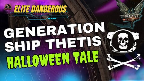 The Harrowing Tale of the Generation Ship Thetis // Elite Dangerous Mystery