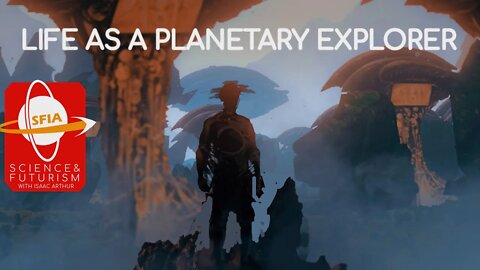 Life as a Planetary Explorer