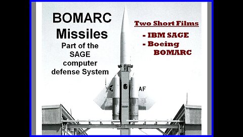 Computer History IBM SAGE Boeing BOMARC Missile Defense System 1950's Military MIT