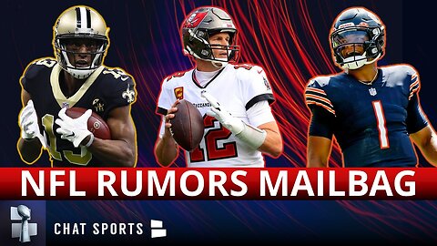 NFL Mailbag Led By Trade Rumors On Michael Thomas & Justin Fields