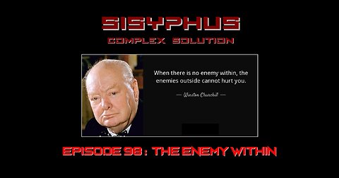 SCS EPISODE 98. THE ENEMY WITHIN