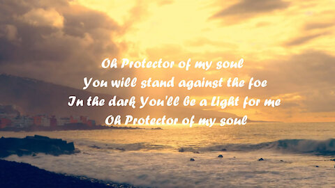 Protector Of My Soul (with lyrics) by Maranatha! Music