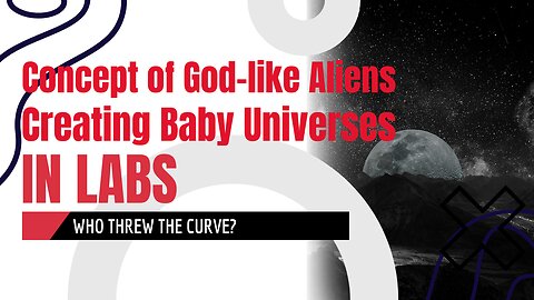 Concept of God-like Aliens Creating Baby Universes in Labs #realtalk #foryou #foryoupage #trending