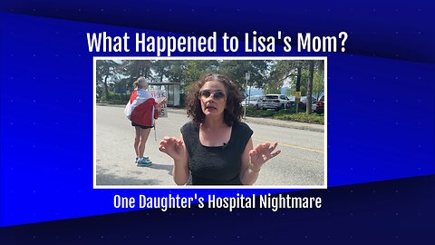 What Happened to Lisa's Mom at Burnaby General?