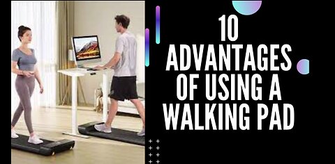 10 ADVANTAGES OF USING A WALKING PAD