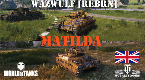 Matilda - Wazwulf [REBRN]