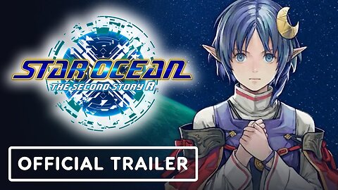 Star Ocean The Second Story R - Official Game Update Trailer