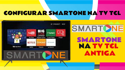 ❇️ CONFIGURAR APLICATIVO SMART ONE NA TV TCL ANTIGA