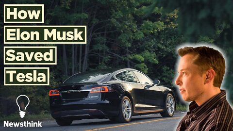 How Elon Musk Saved Tesla from Bankruptcy