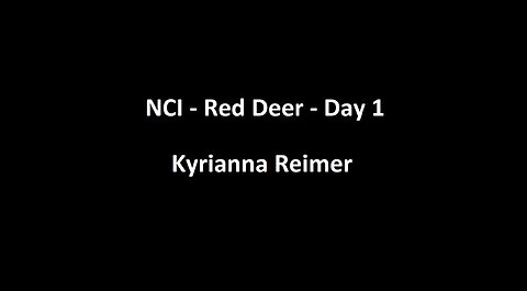 National Citizens Inquiry - Red Deer - Day 1 - Kyrianna Reimer Testimony