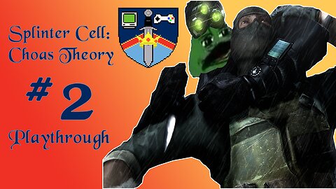 I’m on a Cargo Ship! Splinter Cell: Chaos Theory | HGEmpire | Walkthrough #2
