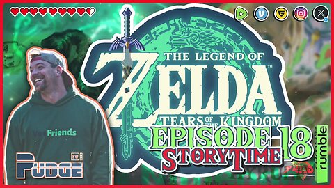 The Legend of Zelda: TOTK Ep 18 | Story Time in Hyrule | Pudge Plays Video Games