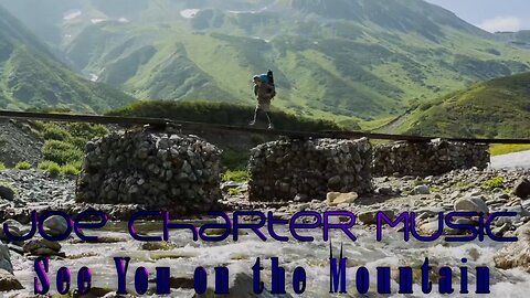 ⁣See You on the Mountain by Joe Charter Official Music Release #joechartermusic #fcm33radio