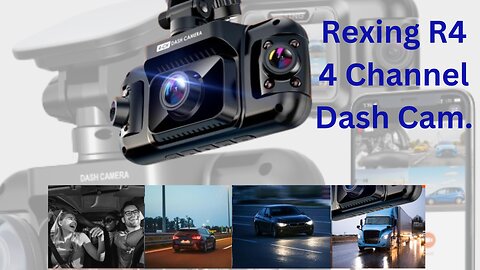 Enhance Your Vehicle's Security with Rexing R4 4 Channel Dash Cam: In-Depth Review & Insights