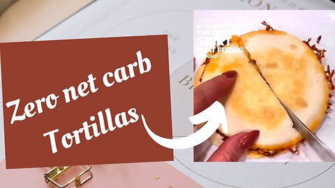 The best keto recipes for weight loss: Zero net carb Tortillas