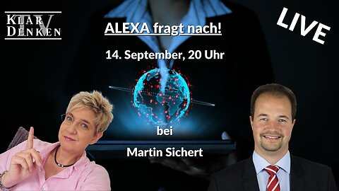 🔴LIVE Alexa fragt nach... bei Martin Sichert!