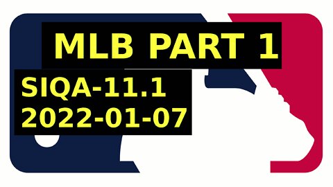 MLB part 1 (SIQA-11 2021-01-07)