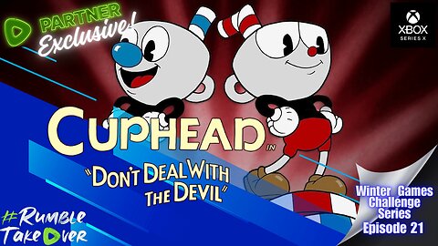 Winter Games [Episode 21]: Chatting and Cuphead | #RumblePartner