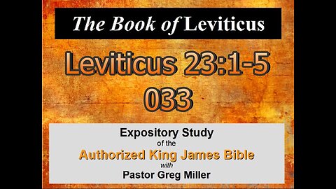033 Leviticus 23:1-5 (Leviticus Studies)