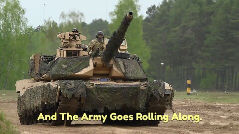"The Army Goes Rolling Along"
