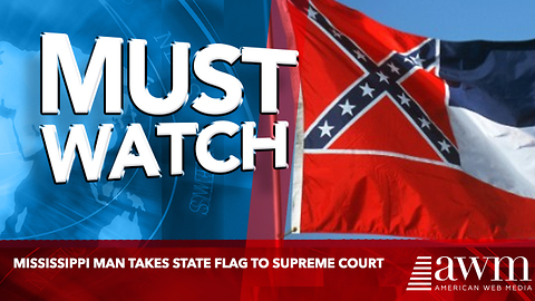 Mississippi Man Takes State Flag To Supreme Court