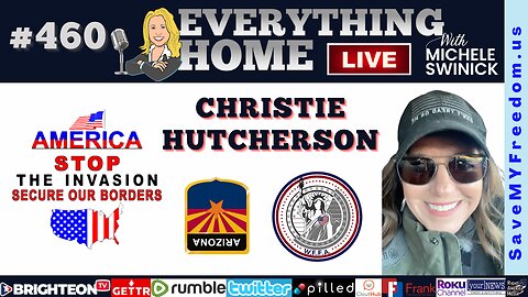460: Arizona Legislative BOMBSHELL Hearing, Border Invasion, Mexican Cartels, Child Sex Trafficking & Child Sacrifice, Yuma Tunnel - CHRISTIE HUTCHERSON