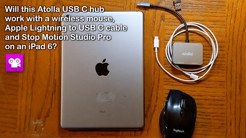 Will this USB C hub work with an iPad 6 on Stop Motion Studio with Lightning to USB C cable? (2023)