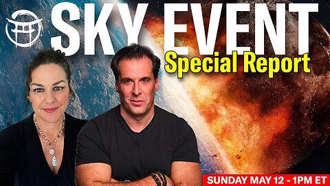 SKY EVENT SPECIAL REPORT with JANINE & JEAN-CLAUDE - MAY 12