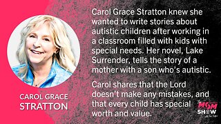 Ep. 305 - Carol Grace Stratton Celebrates the Beauty and Specialness of Children With Autism