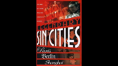 Legendary Sin Cities - Berlin: Metropolis of Vice