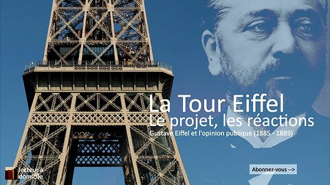 La Tour Eiffel : Création & réactions (1885 - 1889)