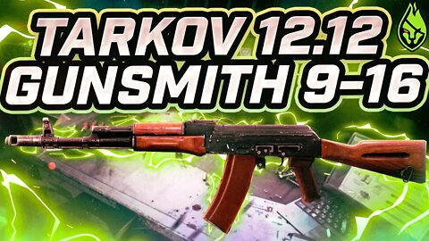 12.12 UPDATED Gunsmith Parts 9-16 | Mechanic Task Guide - Escape from Tarkov