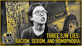 Three Social Justice Lies: Racism, Sexism, and Homophobia