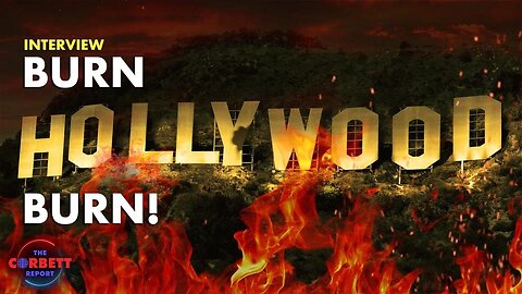 Burn, Hollywood, Burn! with Irina Slav