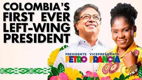 Colombia's first ever left-wing president: Gustavo Petro wins historic election. What does it mean?