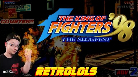 RetroLOLs - The King of Fighters '98: The Slugfest / ザ・キング・オブ・ファイターズ '98 [Neo Geo]