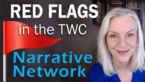 Amazing Polly SHOCKING Intel: TWC Red Flags - The Expanding Narrative Network!