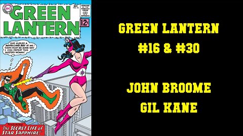 Discovering Green Lantern - Green Lantern #16 & #30
