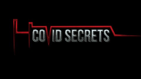 Covid Secrets Bonus Episode 8: How Governments & Corporations Control Us