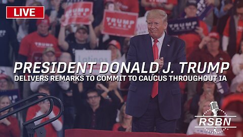 Trump to speak at IA Commit to Caucus rallies in Sioux Center and Mason City- 1/5/24