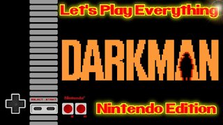 Let's Play Everything: Darkman