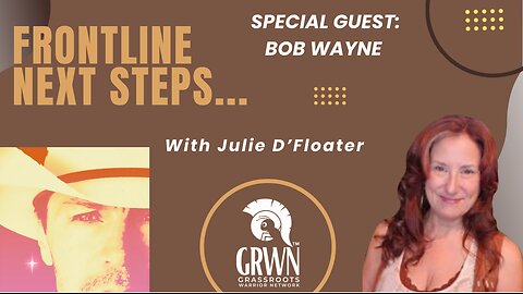 Frontline First Steps with Special Guest Bob Wayne