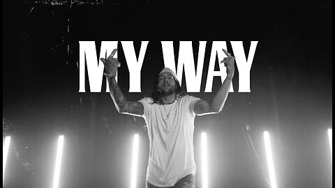 My Way (official Music Video)