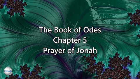 Book of Odes - Chapter 5 - Prayer of Jonah