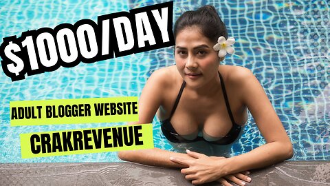 Make $1000/Day with Adult Blogger Website and CrakRevene in 2023 🔥🔥#affiliatemarketing