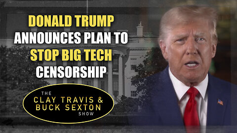 Donald Trump Announces Plan To Stop Big Tech Censorship