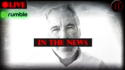 News Round-Up (What's Hiding Behind Epstein's Sexual Hijinks?)