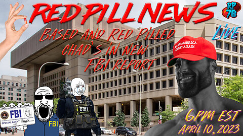 FBI Flagging Red Pilled Terms as Extremist on Red Pill News Live