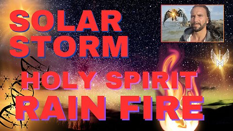 Solar Storm Activation Rain Fire | The Time has arrived! Solar Flash